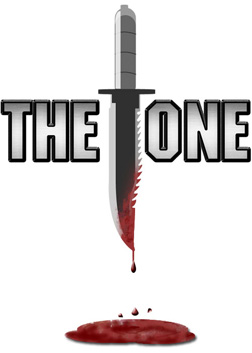 The One logo with metal lettering bloody knife and puddle of blood